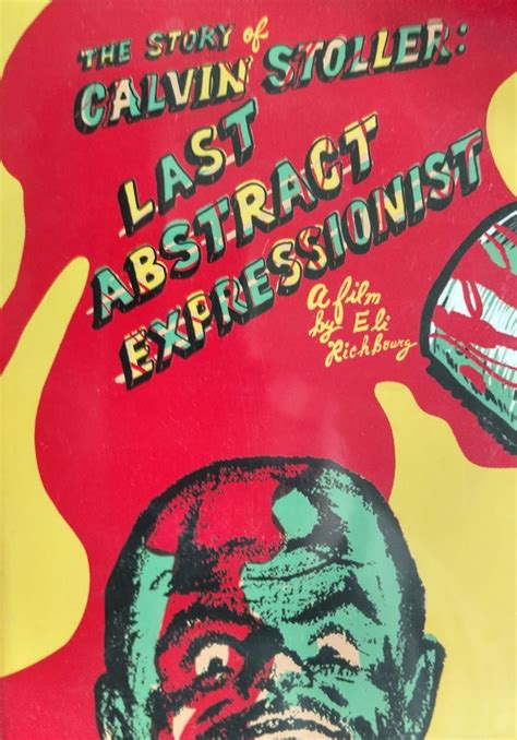 The Story of Calvin Stoller, Last Abstract Expressionist (2001) film online, The Story of Calvin Stoller, Last Abstract Expressionist (2001) eesti film, The Story of Calvin Stoller, Last Abstract Expressionist (2001) full movie, The Story of Calvin Stoller, Last Abstract Expressionist (2001) imdb, The Story of Calvin Stoller, Last Abstract Expressionist (2001) putlocker, The Story of Calvin Stoller, Last Abstract Expressionist (2001) watch movies online,The Story of Calvin Stoller, Last Abstract Expressionist (2001) popcorn time, The Story of Calvin Stoller, Last Abstract Expressionist (2001) youtube download, The Story of Calvin Stoller, Last Abstract Expressionist (2001) torrent download